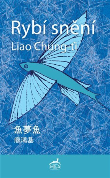 Rybí snění - Liao Chung-ťi
