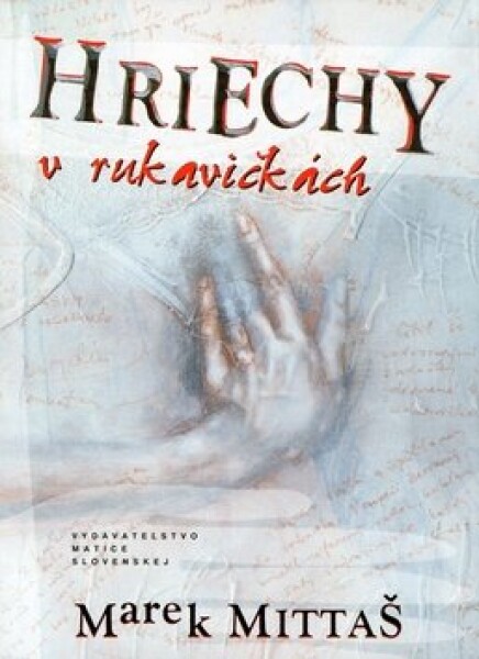 Hriechy rukavičkách