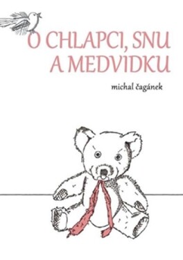 Chlapci, snu medvídku Michal Čagánek