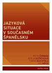 Jazyková situace v současném Španělsku - Petr Čermák