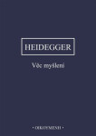Věc myšlení - Martin Heidegger