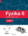 Fyzika II Pracovní sešit díl