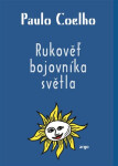 Rukověť bojovníka světla - Paulo Coelho