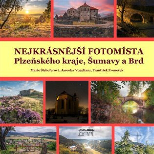 Nejkrásnější fotomísta Plzeňského kraje, Šumavy Brd