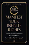 Manifest Your Infinite Riches - Pushkar Anand