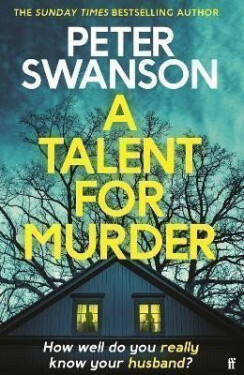 A Talent for Murder: This summer´s must-read psychological thriller - Peter Swanson