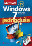 Microsoft Windows 7 Jednoduše - Pavel Roubal, Michal Janko