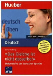 Deutsch üben Taschentrainer: Das Gleiche ist nicht dasselber - Christian Stang