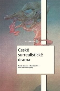 České surrealistické drama Tomáš Kubart,