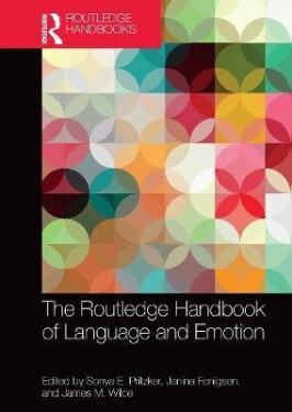 Routledge Handbook of Language and Emotion - Sonya Pritzker
