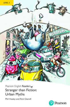 Stranger than Fiction: Urban Myths Book with Digital Version and audio Level 2