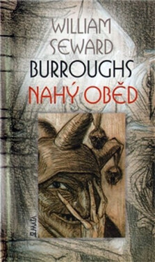 Nahý oběd William Burroughs