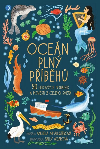 Oceán plný příběhů - 50 lidových pohádek a pověstí z celého světa - Angela McAllister
