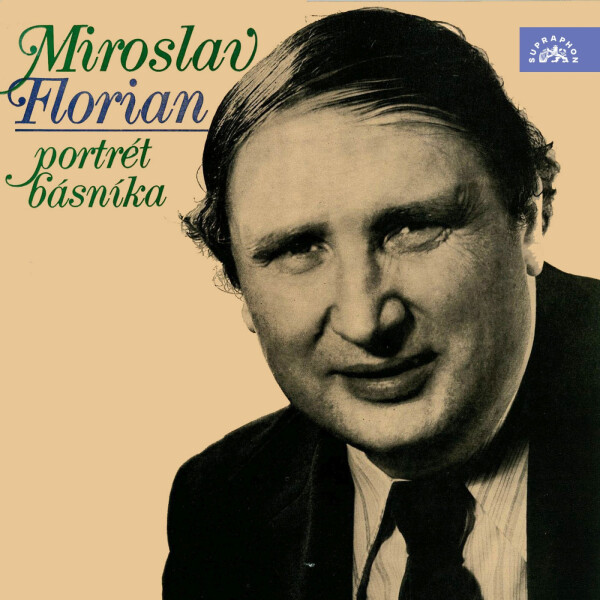 Miroslav Florian - Portrét básníka - Miroslav Florian