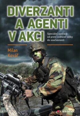 Diverzanti a agenti v akci - Milan Kovář - e-kniha