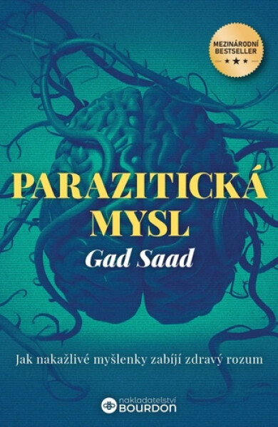 Parazitická mysl, 2. vydání - Gad Saad