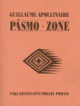 Pásmo / Zone - Guillaume Apollinaire