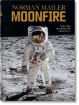 Norman Mailer: Moonfire: The Epic Journey of Apollo 11 (Bibliotheca Universalis) - Norman Mailer