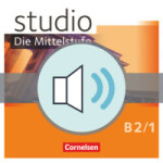 Studio Die Mittelstufe B2/1 Audio Als MP3-Download