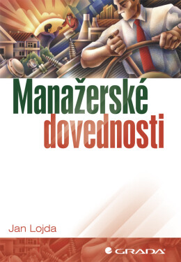 Manažerské dovednosti - Jan Lojda