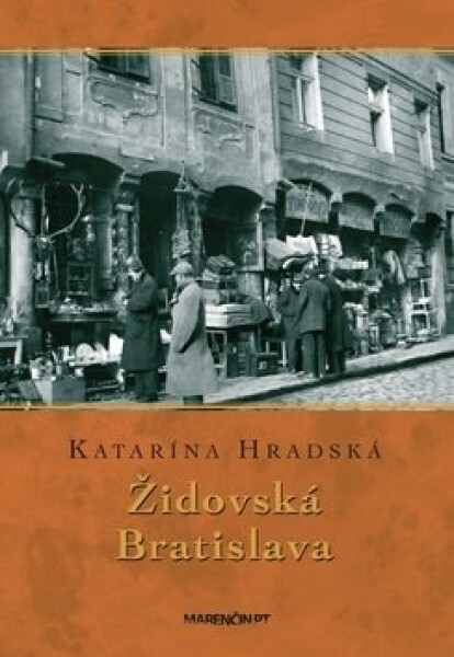 Židovská Bratislava Katarína Hradská