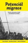 Potenciál migrace - Hranice, karantény a osudy meziválečných uprchlíků - Ivan Foletti