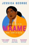 Maame - Jessica George