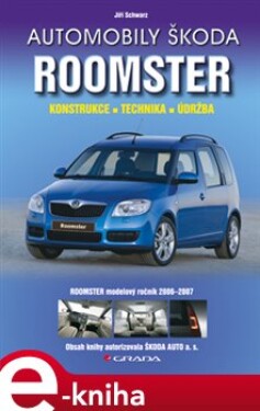 Automobily Škoda Roomster - Jiří Schwarz e-kniha