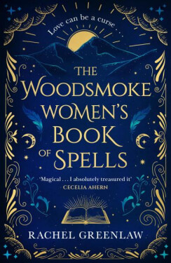 The Woodsmoke Women´s Book of Spells - Rachel Greenlaw