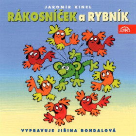 Rákosníček a rybník - Jaromír Kincl - audiokniha