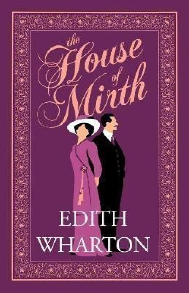 The House of Mirth, 1. vydání - Edith Wharton