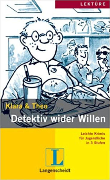 Klara und Theo - Detektiv wider Willen