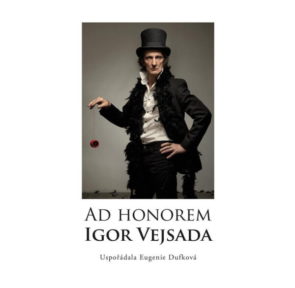 Ad Honorem: Igor Vejsada Eugenie Dufková