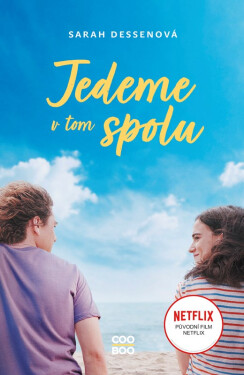 Jedeme v tom spolu - Sarah Dessen