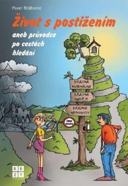 Život postižením aneb průvodce po cestách