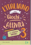 L´italiano con Giochi e Attivita B1-B2