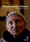 Poslední mnich Tibhirine Freddy Derwahl