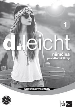 D.leicht 1 (A1) - komunikativní aktivity [tištěná verze]