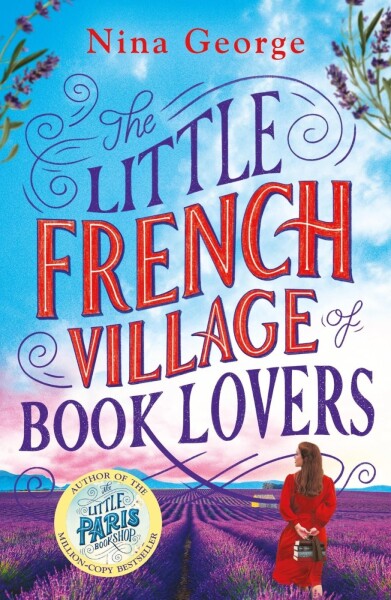 The Little French Village of Book Lovers - Nina George
