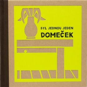 Byl jednou jeden domeček