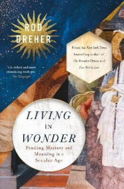 Living in Wonder - Dreher Rod