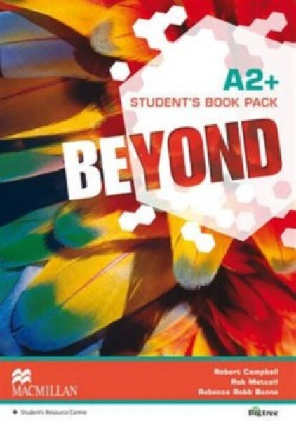Beyond Level A2+ : Student´s Book Pack - Robert Campbell