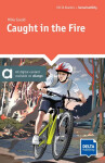 Caught in the Fire (B1) - Book + MP3 allango.net - Mike Gould