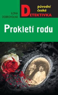 Prokletí rodu - Ilona Dobrovolná - e-kniha