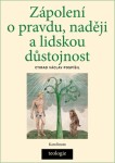 Zápolení o pravdu, naději a lidskou důstojnost - Ctirad V. Pospíšil - e-kniha