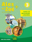 Alex et Zoé 3 Cahier culturel n. éd. - Samson, Colette