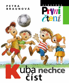 Kuba nechce číst - První čtení - Petra Braunová