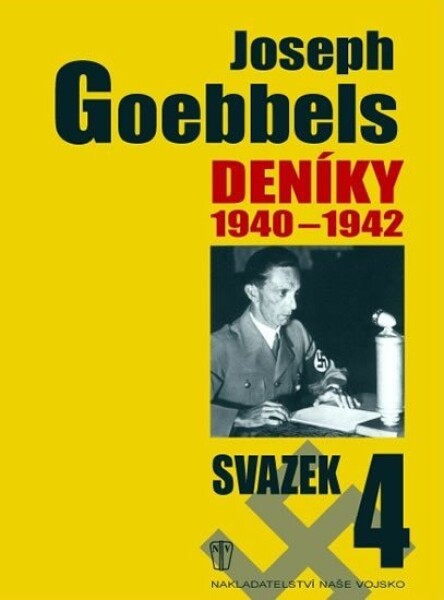 Deníky 1940-1942 Joseph Goebbels