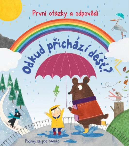 Odkud přichází déšť? První otázky a odpovědi - Katie Daynes