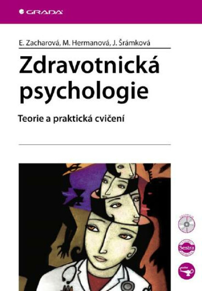 Zdravotnická psychologie - Eva Zacharová, Miroslava Hermanová, Jaroslava Šrámková